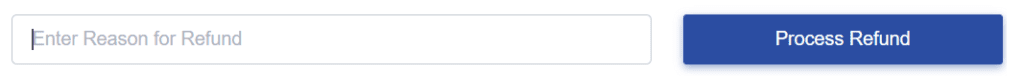 Enter a Reason for the Refund