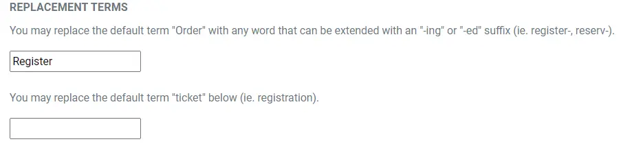 Screengrab of where admins can change the terms "order" and "ticket".