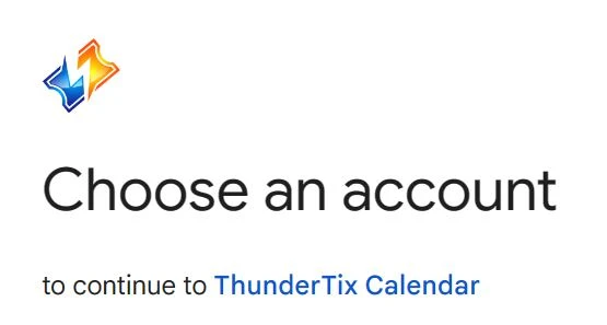 Choose an account pop up that prompts the user to choose a Google account or sign into a Google account to sync their events with ThunderTix,